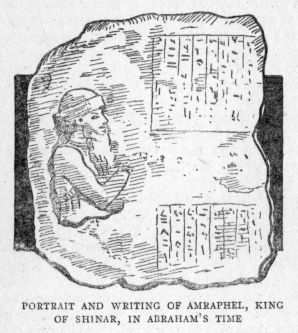 PORTRAIT AND WRITING OF AMRAPHEL, KING OF SHINAR, IN ABRAHAM'S TIME