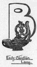 (drop cap B) Early Christian Lamp